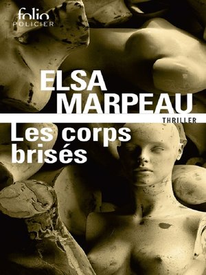 cover image of Les corps brisés